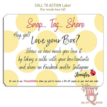 Load image into Gallery viewer, Die Cut Queen's Call to Action Labels (Snap, Tag & Share)for inside lid of box for the Busy Stitchin' Box at www.busyladyquiltshop.com